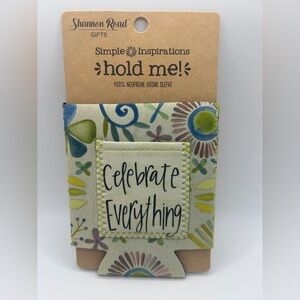 Simple Inspirations Neoprene Drink Sleeve - Celebrate Everything NWT OSFM